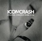 Picture for song 'Strange Strange Dark Star' by artist 'Iconcrash'
