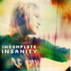 Picture for song 'Incomplete Insanity Theme (OST)' by artist 'Incomplete Insantiy'