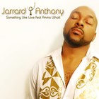 Picture for song 'Something Like Love feat Amma Whatt' by artist 'Jarrard Anthony'