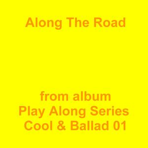 Picture for song 'Along The Road' by artist 'Jean-Marc Lozach'