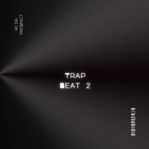 Picture for song 'Trap Beat 2' by artist 'kcdaprospect'