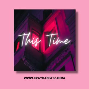 Picture for song 'This Time' by artist 'Krayda Beatz'
