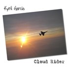 Picture for song 'Cloud rider' by artist 'kyril garcia'