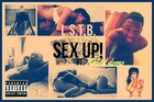 Picture for song 'Sex Up! (Ft. Khidd Domo)' by artist 'Lil Scooter Tha Best'