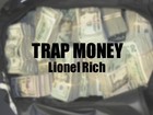 Picture for song 'Lionel Rich - Trap Money' by artist 'Lionel Rich'