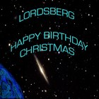 Picture for song 'Happy Birthday Christmas' by artist 'LORDSBERG'