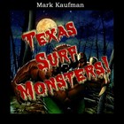 Picture for song 'Texas Surf Monsters' by artist 'Mark Kaufman'