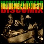 Picture for song 'Rub A Dub Music, Rub a Dub Style (Discomix)' by artist 'Messian Dread'