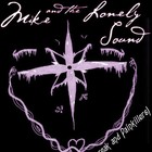 Picture for song 'When I'm Alone' by artist 'Mike And The Lonely Sound'