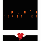 Picture for song 'I Don't Trust Her' by artist 'MonoTone Beats'