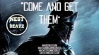 Picture for song 'Come And Get Them 120bpm' by artist 'Nest Beatz'