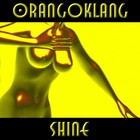 Picture for song 'Shine (2nd Edition)' by artist 'Orangoklang'
