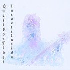 Picture for song 'Insects Inside' by artist 'Quest For Tibet'