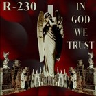 Picture for song 'In God We Trust' by artist 'R230'