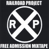 Picture for song '11 Heart Attack' by artist 'Railroad Project - Free Admission Mixtape (Free Download)'