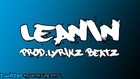 Picture for song 'Leanin x Chief Keef x GBE X Lil Durk Type Beat' by artist 'Real Lyrikz Beatz'