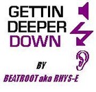 Picture for song ''GETTIN DEEPER DOWN'' by artist 'RHYS-E'