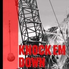 Picture for song 'Knock Em Down' by artist 'Self Serve Entertainment'