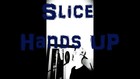 Picture for song 'Slice - Hands Up (Prod. By Dalen Productions).mp3' by artist 'Slice 92'