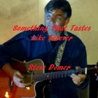 Picture for song 'Something That Tastes Like Forever' by artist 'Steve Domer'
