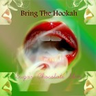 Picture for song 'Bring The Hookah' by artist 'Sugar Chocolate Slim'
