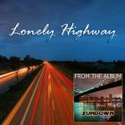 Picture for song 'Lonely Highway - Preview' by artist 'Sundown Cafe'