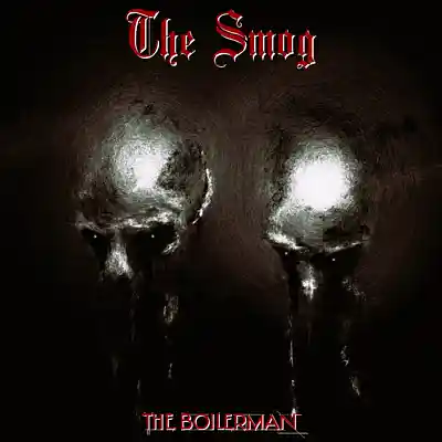 Picture for song 'The Smog' by artist 'The Boilerman'