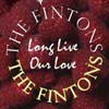 Picture for song 'LONG LIVE OUR LOVE' by artist 'The Fintons'