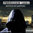 Picture for song '10 FORBIDDEN GANG-HATERS' by artist 'The Forbidden Gang'