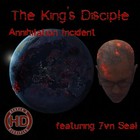 Picture for song 'Annihilation Incident featuring 7vn Seal' by artist 'The King's Disciple'