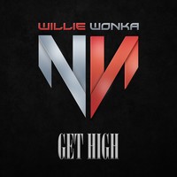 Picture for song 'Get High - NEW (Smokers Anthem)' by artist 'Willie Wonka'