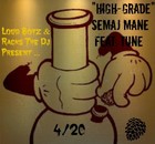 Picture for song 'Semaj Mane - High Grade Feat. Tune' by artist 'YUNG MANE'
