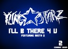 Picture for song 'I'll B There 4 U (featuring Mista Q)' by artist 'Yung Starz (MCT)'