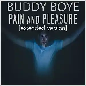 Picture for song 'Pain and Pleasure (extended version)' by artist 'Buddy Boye'
