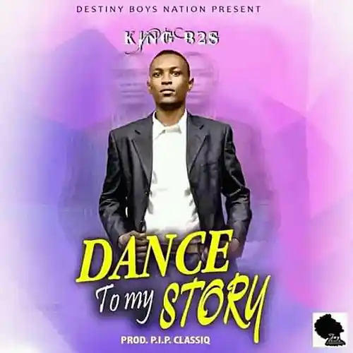 Picture for song 'King B2s_Dance to my story' by artist 'King Bzs'