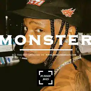 Picture for song 'Travis Scott "Monster" BUY 2 GET 1 FREE' by artist 'No Excuse Beats'