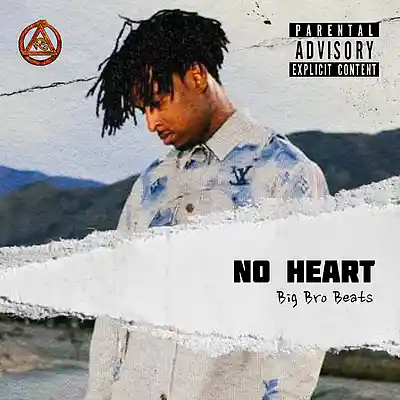 Picture for song 'NO HEART *21 Savage x Asap Rocky' by artist 'Big Bro Beats'