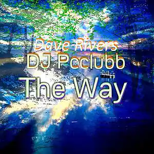 Picture for song 'THE WAY' by artist 'DJ Pcclubb'