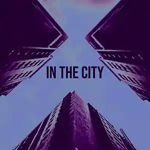 Picture for song 'In The City' by artist 'SauceDaProducer'