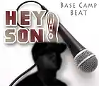 Picture for song 'Hey Son' by artist 'Base Camp Beats'