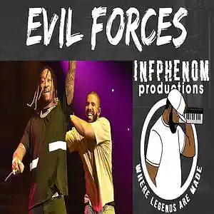 Picture for song 'Evil Forces(Drake Future Type Banger)' by artist 'InfPhenom'