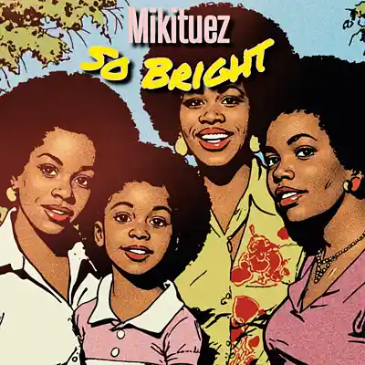 Picture for song '(FREE DL) So Bright' by artist 'MikiTuez'