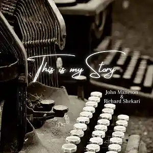 Picture for song 'This Is My Story' by artist 'Richard Shekari'