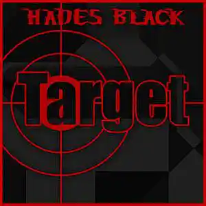 Picture for song 'Target' by artist 'HADES BLACK'