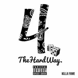 Picture for song 'Kill'a Fame- K.O.T.H (Feat. Bobby Gore)' by artist 'Kill'a Fame'