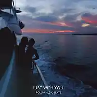 Picture for song 'Just With You' by artist 'Rollin Music Beatz'