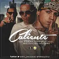 Picture for song 'Caliente feat. Persa' by artist 'Yino y Melodioso'
