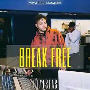 Picture for song 'Break Free (Buy at beatstas.com) (CashMoneyAp Type' by artist 'BeatStas'