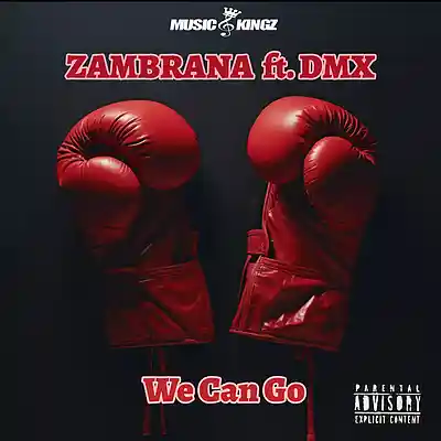 Picture for song 'We Can Go ft. DMX' by artist 'ZAMBRANA'
