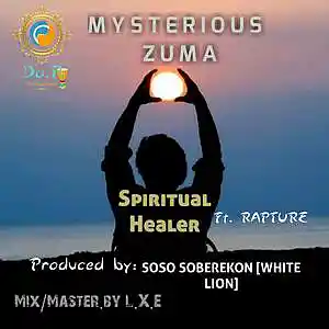 Picture for song 'Spiritual healer' by artist 'MYSTERIOUS ZUMA'